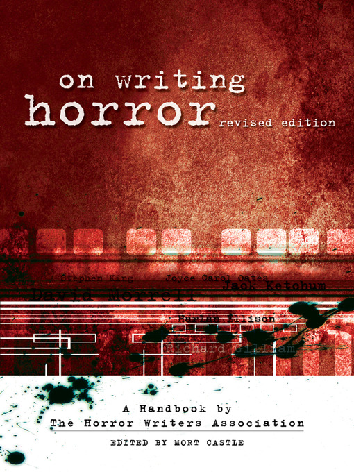 Title details for On Writing Horror by Mort Castle - Wait list